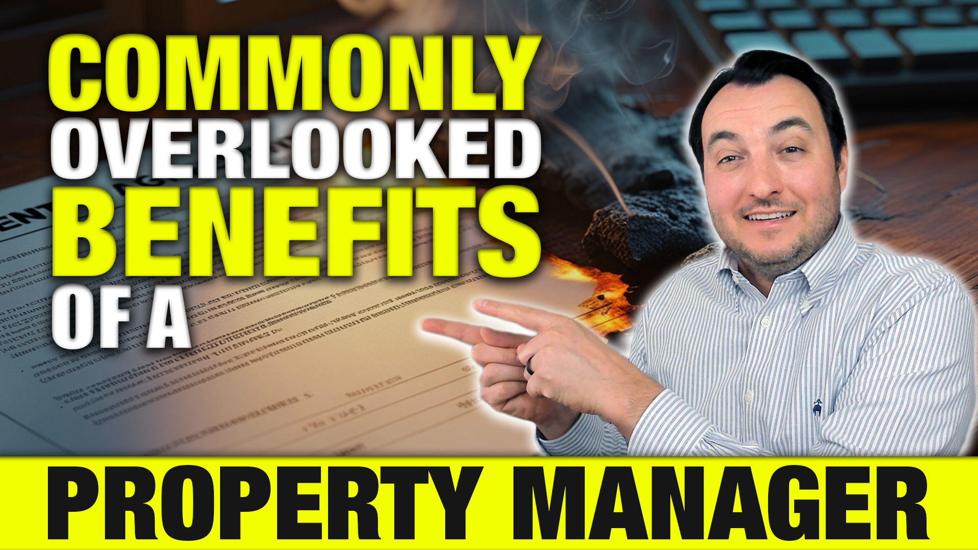 SS244: Commonly Overlooked Benefits of a Property Manager